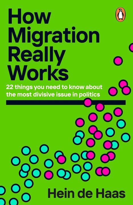 Hein de Haas: How Migration Really Works, Buch