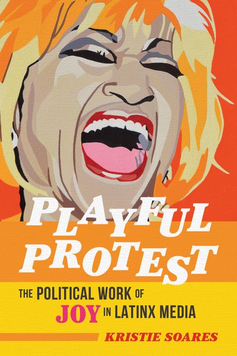 Kristie Soares: Playful Protest, Buch