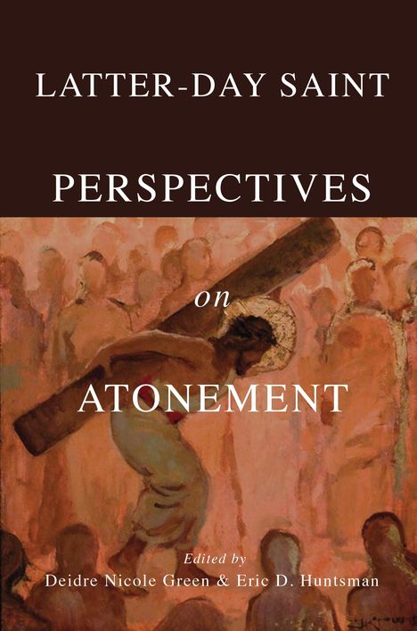 Latter-day Saint Perspectives on Atonement, Buch