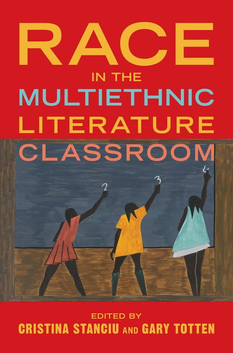 Race in the Multiethnic Literature Classroom, Buch
