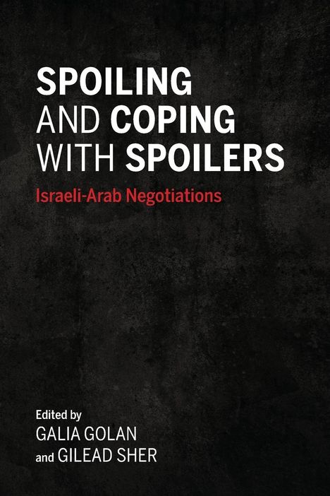 Galia Golan: Spoiling and Coping with Spoilers, Buch