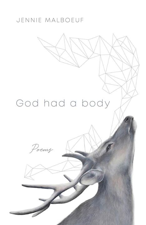 Jennie Malboeuf: God Had a Body, Buch