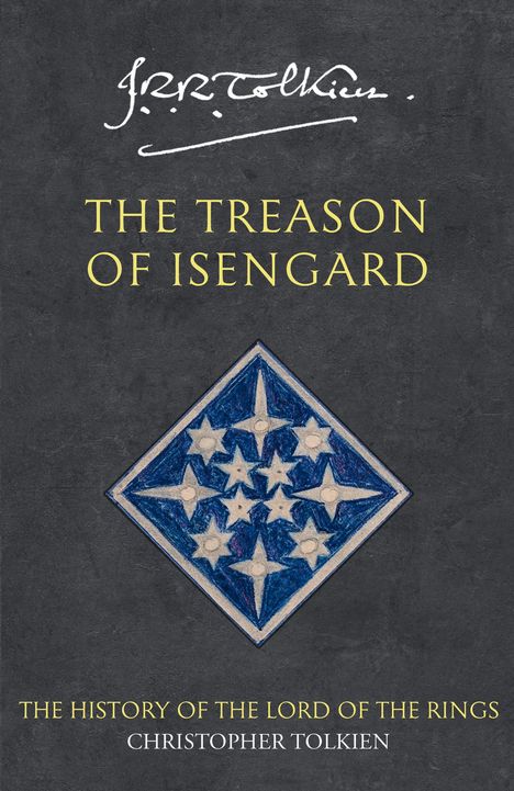 Christopher Tolkien: The Treason of Isengard, Buch