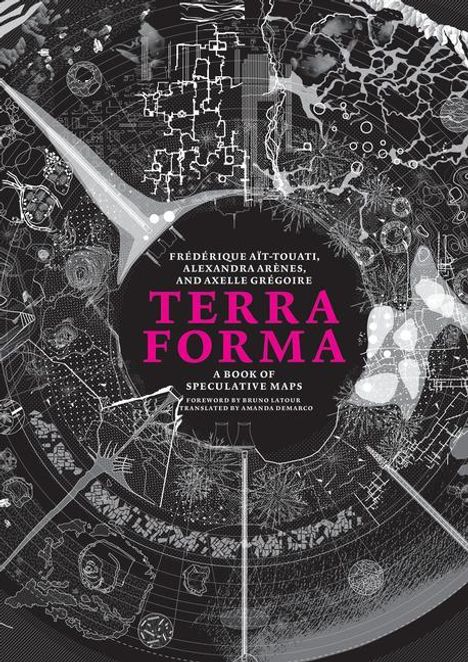 Frederique Ait-Touati: Terra Forma, Buch
