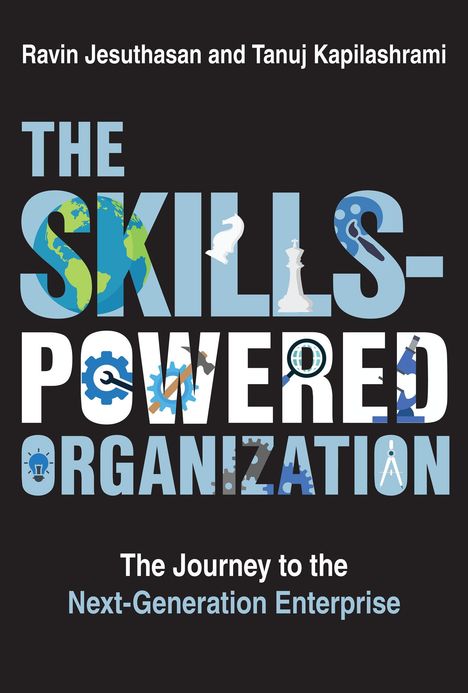 Ravin Jesuthasan: The Skills-Powered Organization, Buch