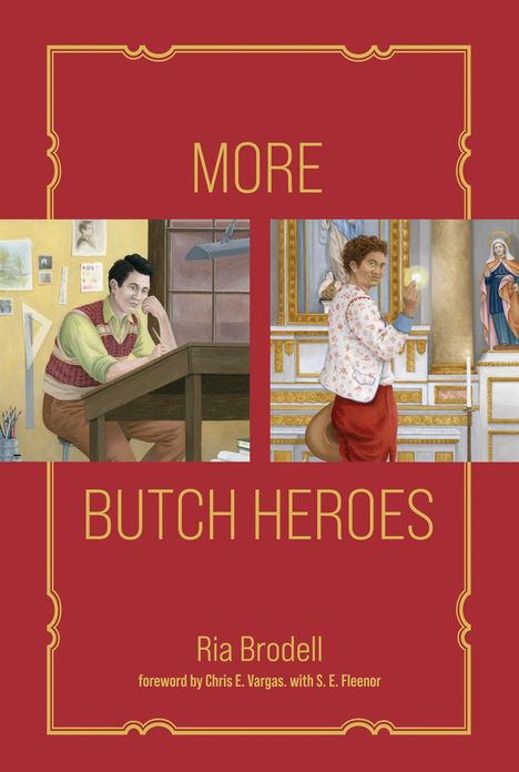 Ria Brodell: More Butch Heroes, Buch