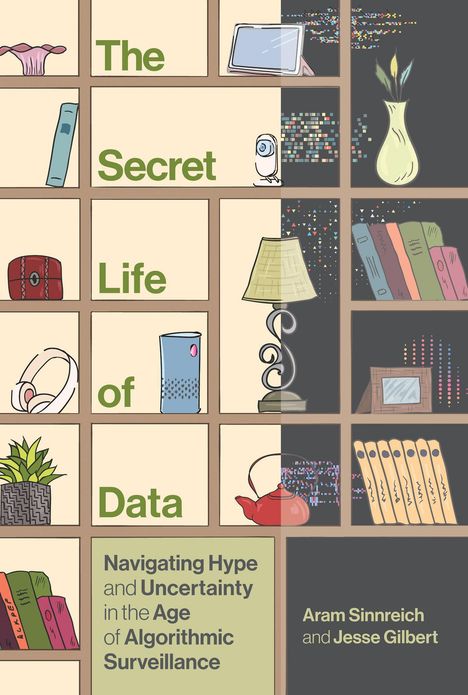"The Secret Life of Data" in großen Buchstaben. Illustrationen von Regalen mit Gegenständen wie Büchern, Lampe und Vase.