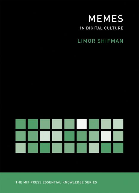 Limor Shifman: Memes in Digital Culture, Buch