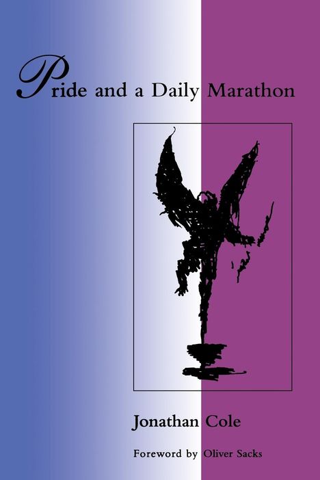 Jonathan Cole: Pride and a Daily Marathon, Buch