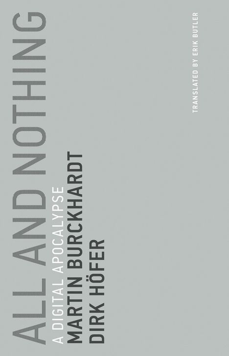 Martin Burckhardt: All and Nothing, Buch