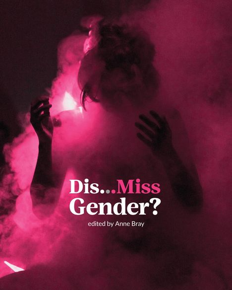 Dis...Miss Gender?, Buch