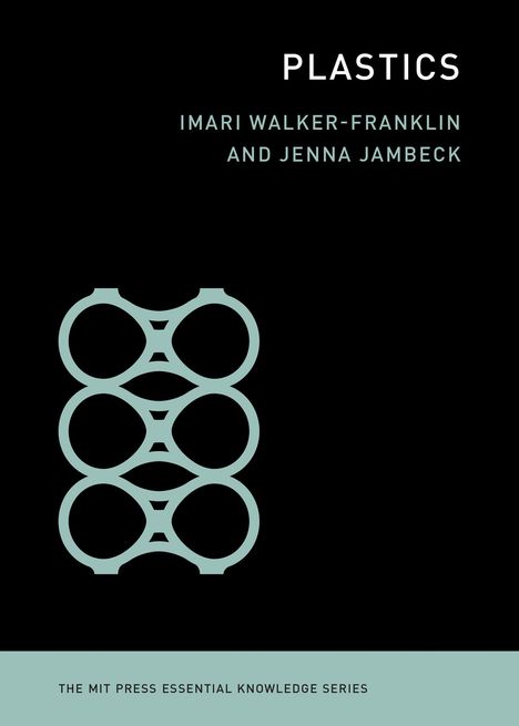 Imari Walker-Franklin: Plastics, Buch