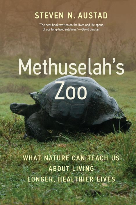 Steven N Austad: Methuselah's Zoo, Buch
