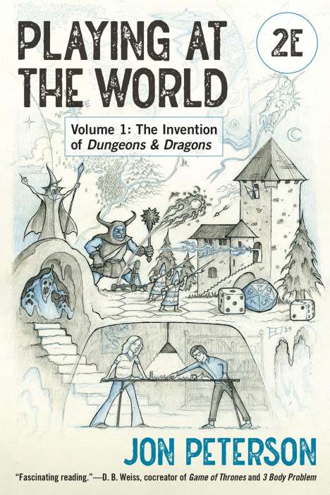 Jon Peterson: Playing at the World, 2e, Volume 1, Buch