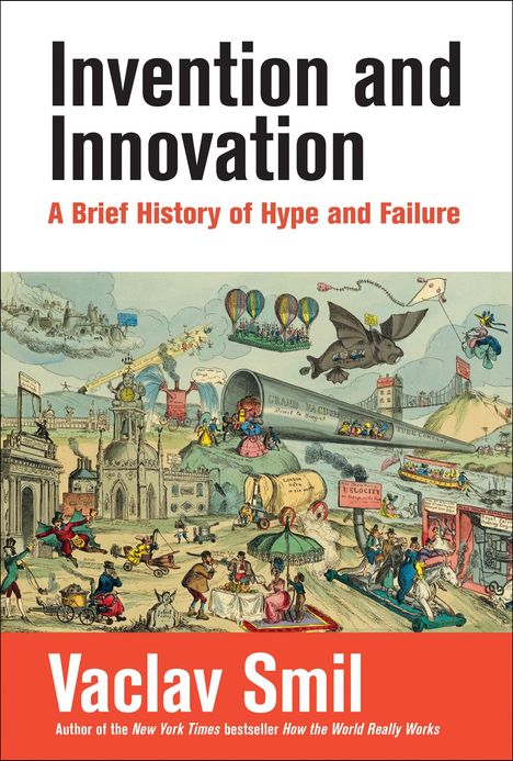 Vaclav Smil: Invention and Innovation, Buch