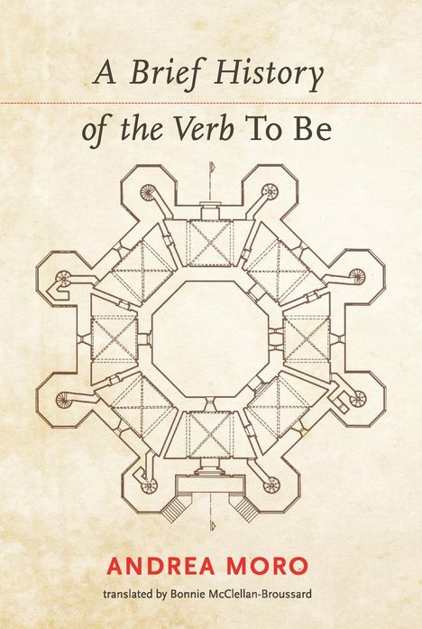 Andrea Moro: A Brief History of the Verb To Be, Buch