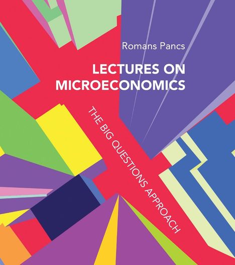 Romans Pancs: Lectures on Microeconomics, Buch