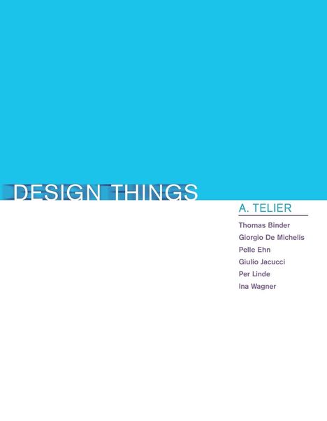 Thomas Binder: Design Things, Buch