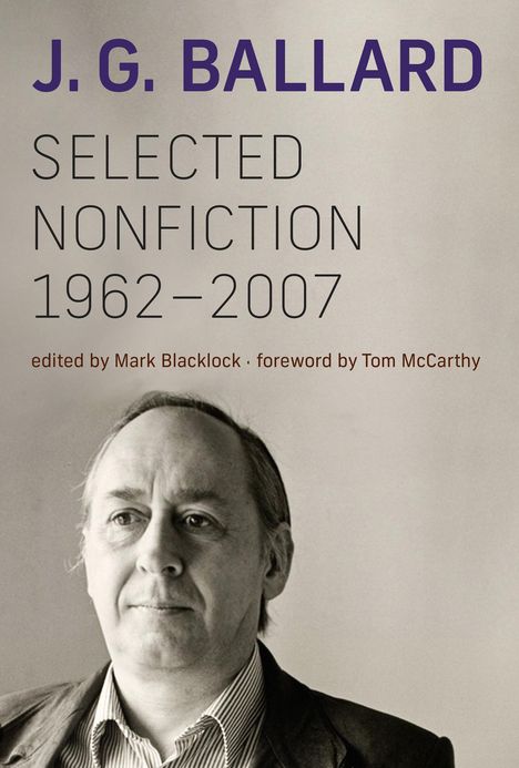 J G Ballard: Selected Nonfiction, 1962-2007, Buch