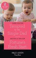 Cara Colter: Colter, C: Tempted By The Single Dad / Fortune's Fresh Start, Buch
