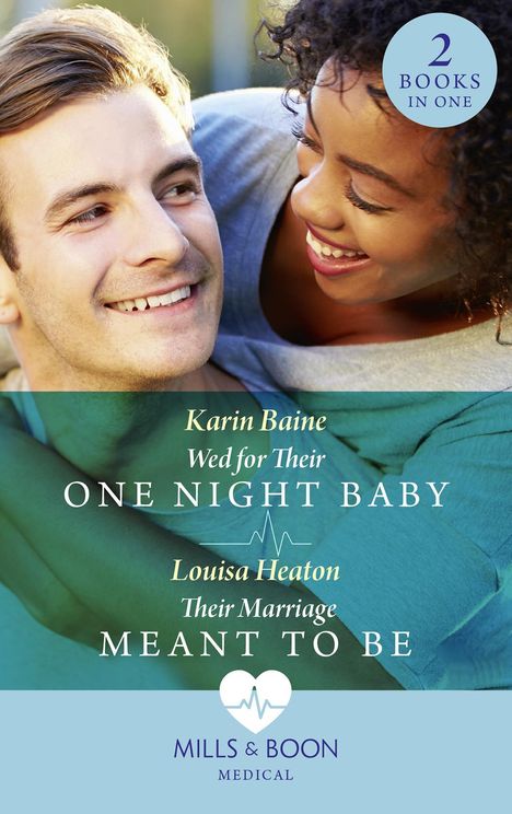 Karin Baine: Baine, K: Wed For Their One Night Baby / Their Marriage Mean, Buch