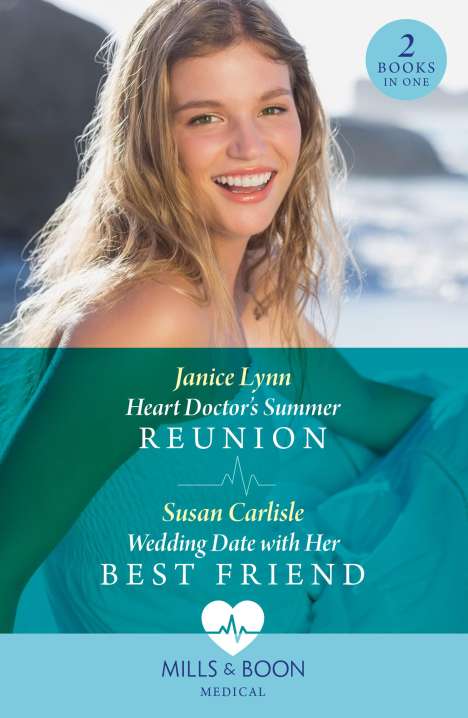 Janice Lynn: Heart Doctor's Summer Reunion / Wedding Date With Her Best Friend, Buch