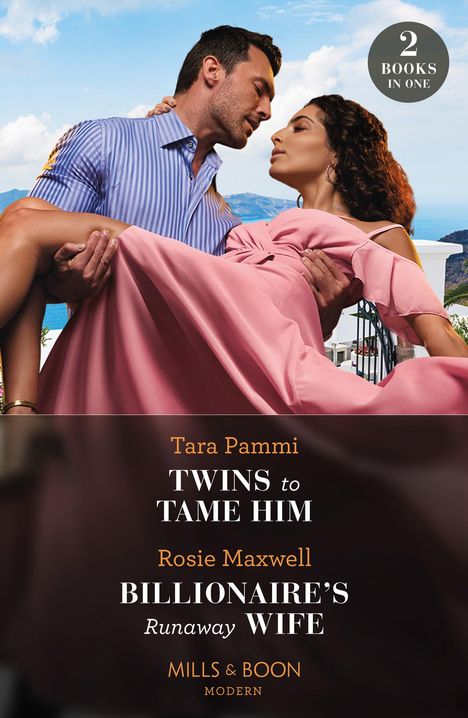 Rosie Maxwell: Twins To Tame Him / Billionaire's Runaway Wife, Buch