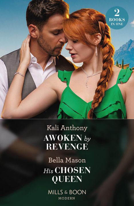 Bella Mason: Awoken By Revenge / His Chosen Queen, Buch