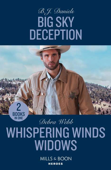 B. J. Daniels: Big Sky Deception / Whispering Winds Widows, Buch
