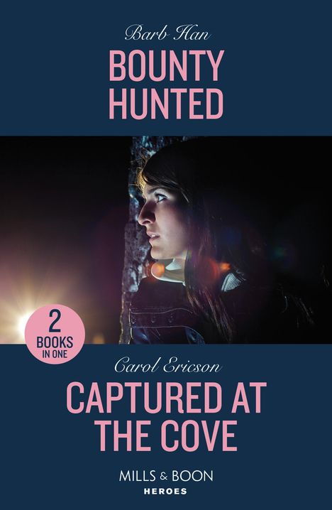Barb Han: Bounty Hunted / Captured At The Cove, Buch