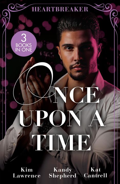 Kandy Shepherd: Once Upon A Time: Heartbreaker, Buch