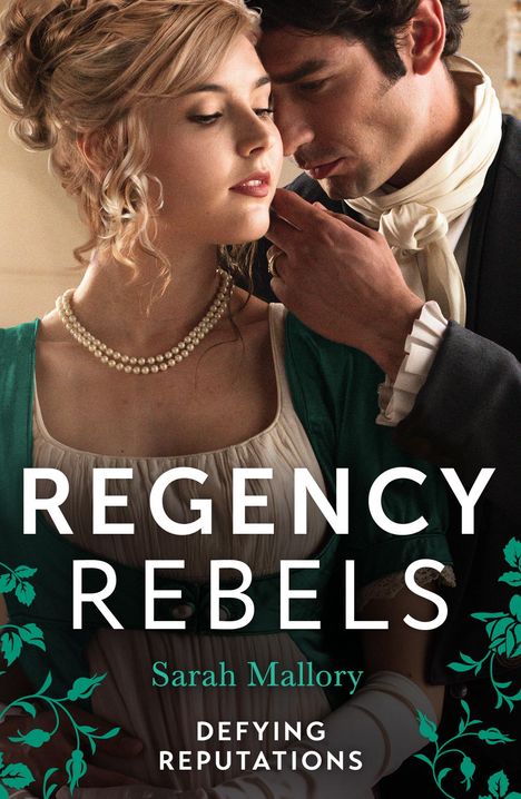 Sarah Mallory: Regency Rebels: Defying Reputations, Buch