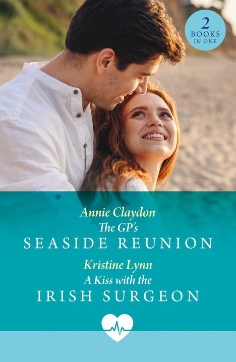 Annie Claydon: The Gp's Seaside Reunion / A Kiss With The Irish Surgeon, Buch