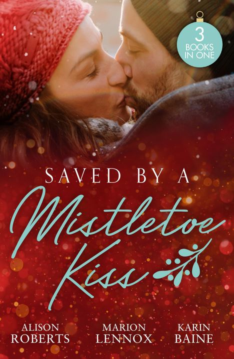 Alison Roberts: Saved By A Mistletoe Kiss, Buch