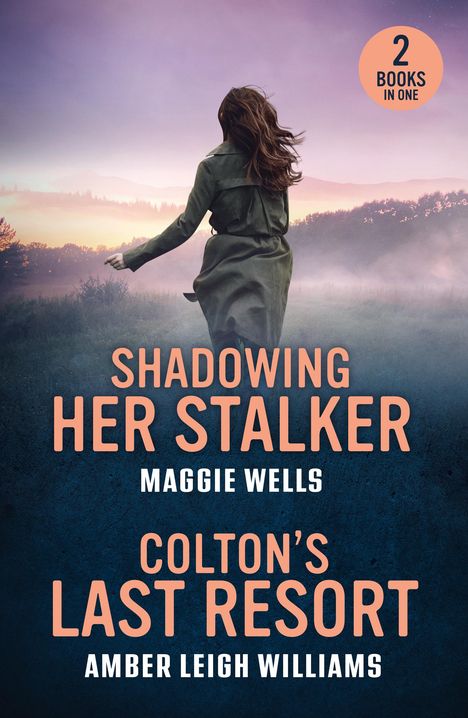 Amber Leigh Williams: Shadowing Her Stalker / Colton's Last Resort, Buch