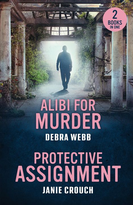 Debra Webb: Alibi For Murder / Protective Assignment, Buch