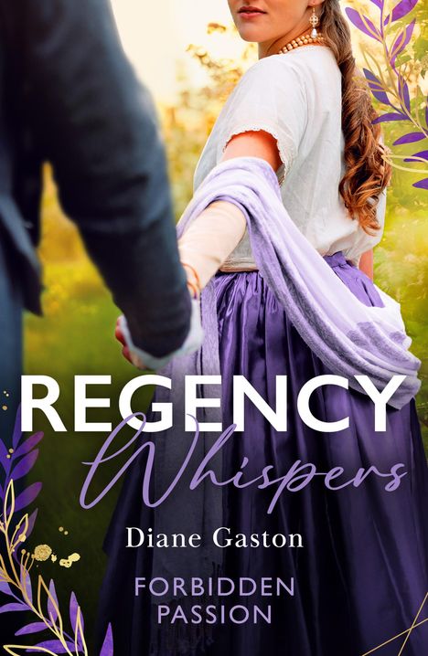 Diane Gaston: Regency Whispers: Forbidden Passion, Buch