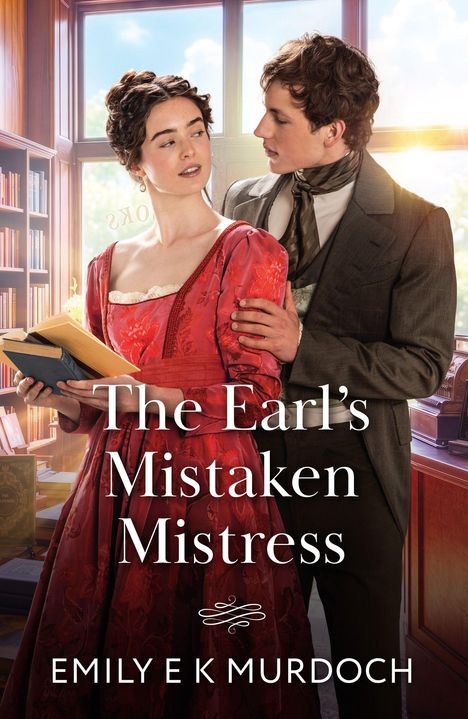 "The Earl’s Mistaken Mistress" von Emily E K Murdoch. Eine Frau in rotem Kleid, Mann im Anzug; sie stehen in einer Bibliothek.