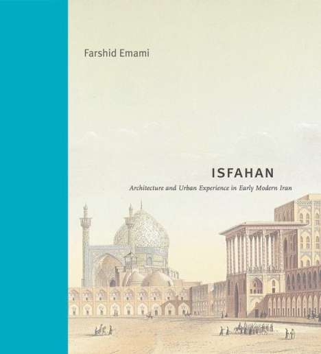 Farshid Emami: Isfahan, Buch