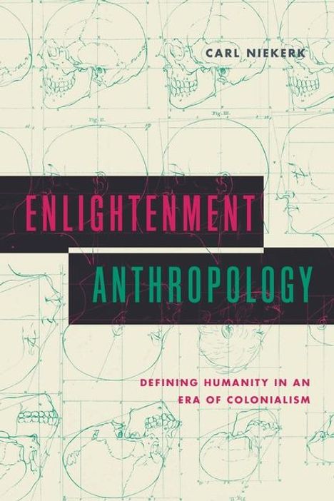 Carl Niekerk: Enlightenment Anthropology, Buch