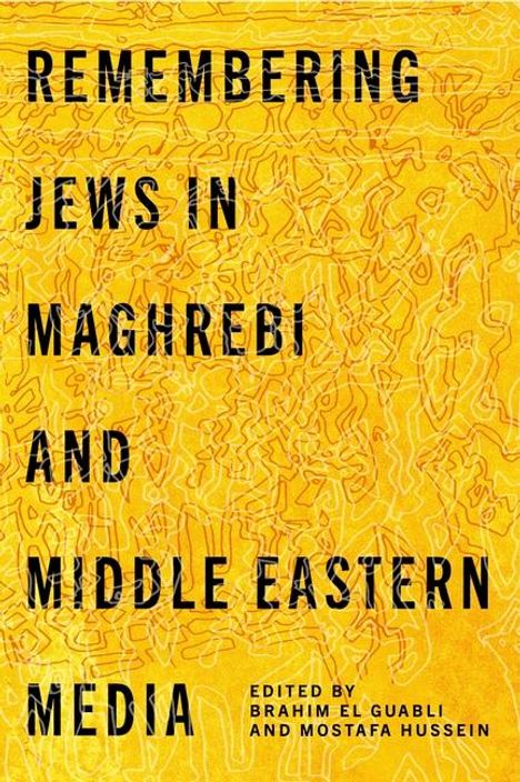 Remembering Jews in Maghrebi and Middle Eastern Media, Buch