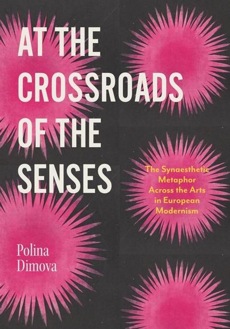 Polina Dimova: At the Crossroads of the Senses, Buch