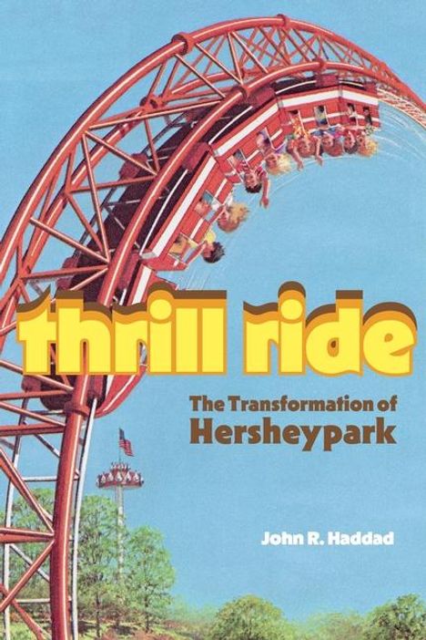 John R Haddad: Thrill Ride, Buch