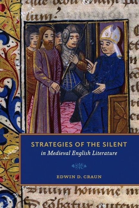 Edwin D. Craun: Strategies of the Silent in Medieval English Literature, Buch