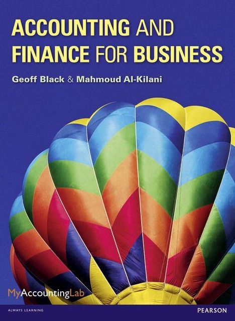 „ACCOUNTING AND FINANCE FOR BUSINESS“ von Geoff Black & Mahmoud Al-Kilani. Bunter Heißluftballon vor blauem Himmel.