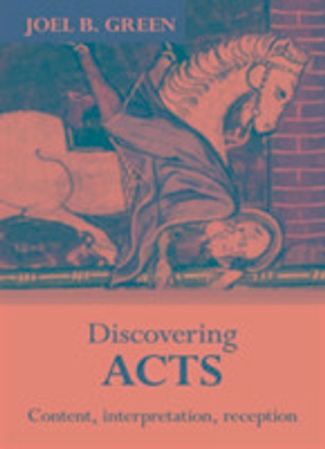 Joel B. Green: Discovering Acts, Buch