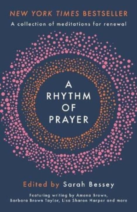A Rhythm of Prayer, Buch
