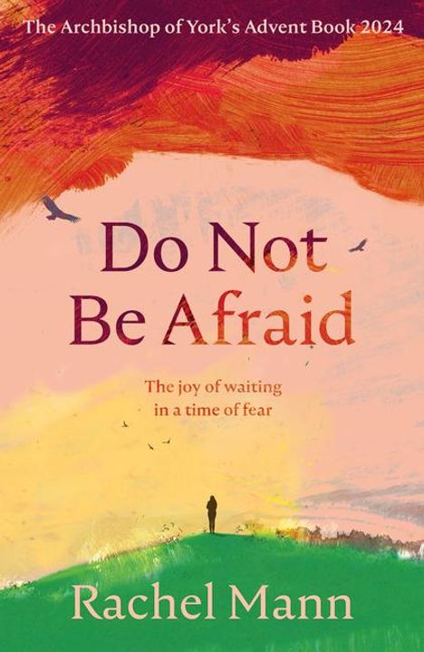 Rachel Mann: Do Not Be Afraid, Buch
