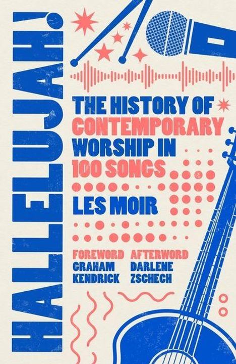 Les Moir: Hallelujah!, Buch