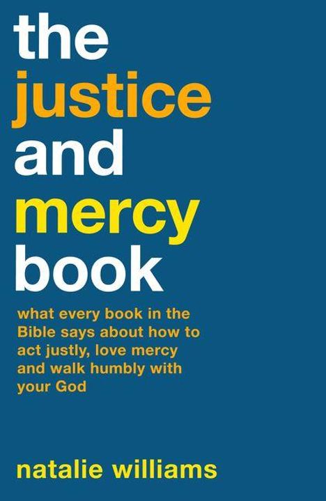 Text: "the justice and mercy book" in großen Buchstaben, darunter weitere Texte über Gerechtigkeit und Demut; Autorenname unten.